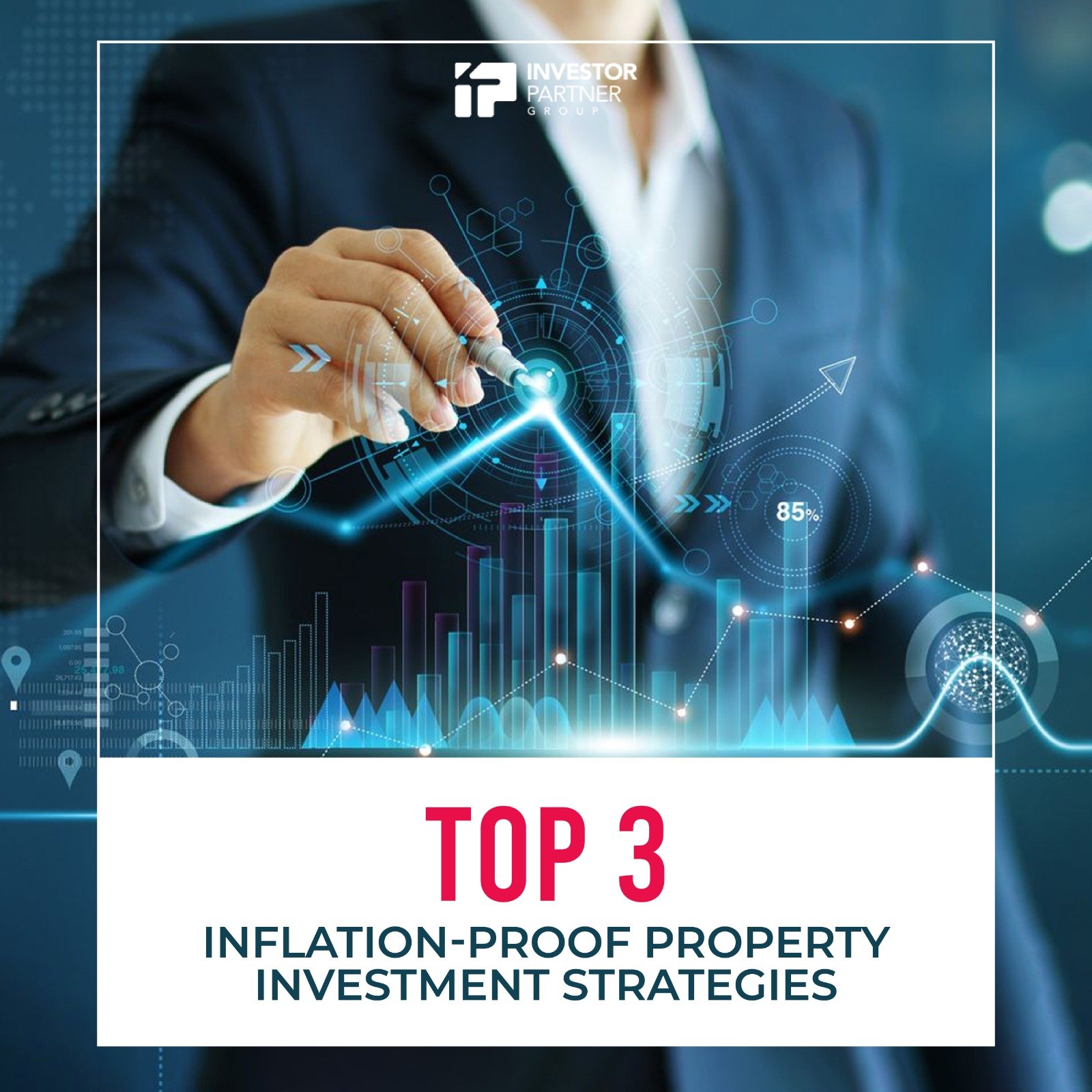 Top 3 Inflation-Proof Property Investment Strategies