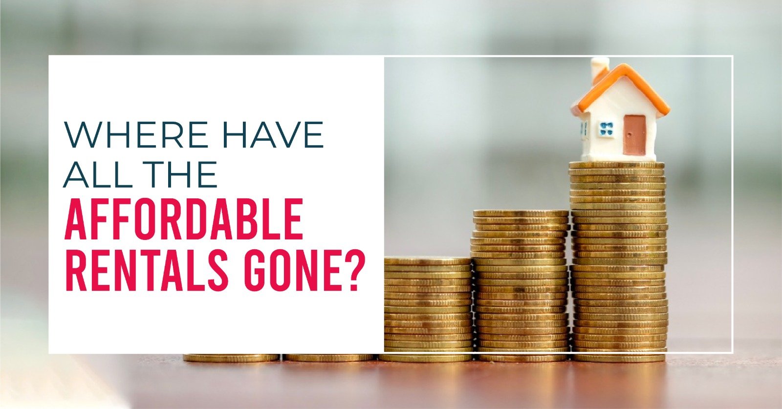 Where Have All the Affordable Rentals Gone?