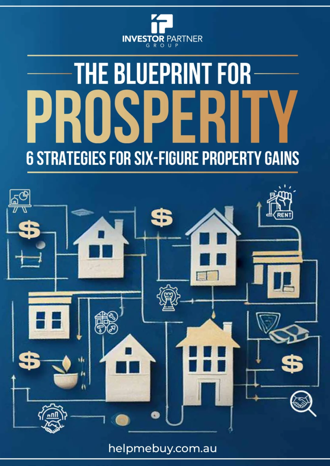 Blueprint For Prosperity 6 Strategies For Six Figure Property Gains