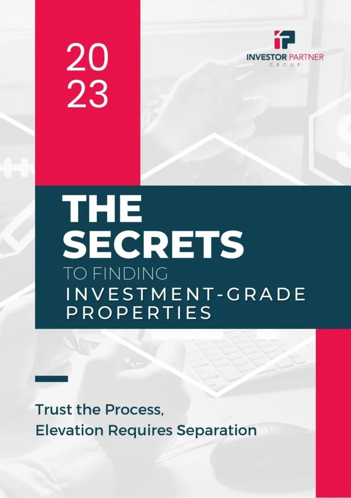 The Secrets To Finding Investment-Grade Properties