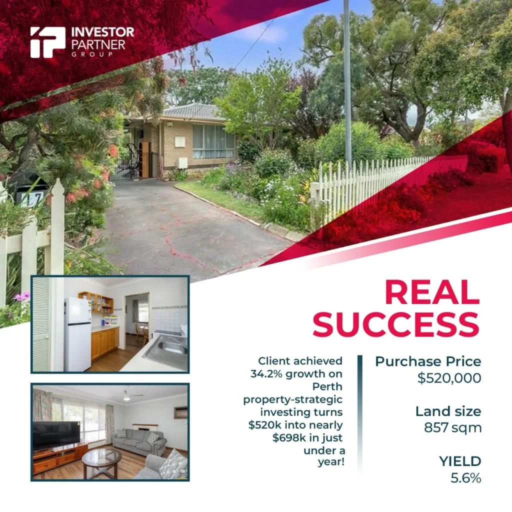 From Debt to Dreams: How a $520k Perth Property Became a Wealth-Building Success